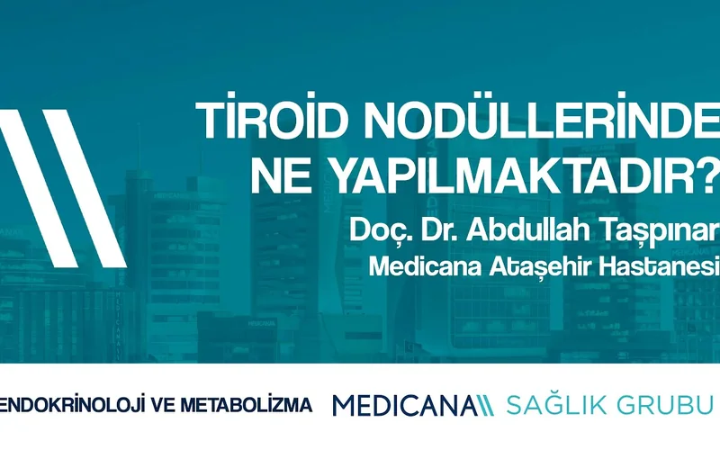 Tiroid Nodüllerinde Ne Yapılmaktadır?